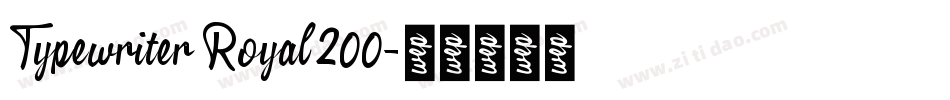 Typewriter Royal 200字体转换